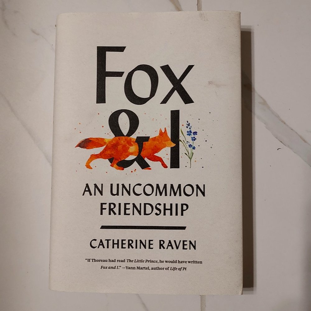 Fox and I: An Uncommon Friendship Hardcover - 2021